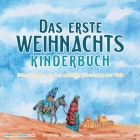 The First Christmas Children's Book (German): Remembering the World's Greatest Birthday By Nate Gunter, Nate Books (Editor), Mauro Lirussi (Illustrator) Cover Image