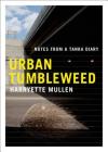 Urban Tumbleweed: Notes from a Tanka Diary Cover Image