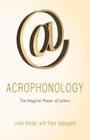 Acrophonology: The Magical Power of Letters Cover Image
