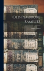 Old Pembroke Families Cover Image