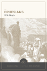 Ephesians: Evangelical Exegetical Commentary By S. M. Baugh, H. Wayne House (Editor) Cover Image