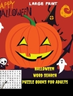 Halloween Word Search Fang-tastic Word Puzzles for Adults: Large print Halloween Word Search Fang-tastic Word Puzzles for Adults, Easy Cover Image