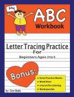 My ABC Practice Workbook: Letter Tracing for Beginners Ages 3 to 5 By Cora Books, Ken Law (Artist) Cover Image