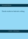 Dansk-moderne hebraisk ordbog: 3. udgave By Flemming André Philip Ravn Cover Image