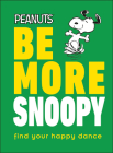 Peanuts Be More Snoopy By Nat Gertler Cover Image