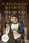 Parábolas Col. Sinais do Sagra By Padre Reginaldo Manzotti Cover Image