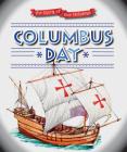 Columbus Day (Story of Our Holidays) Cover Image