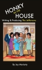 Honky in the House: Writing & Producing The Jeffersons By Jay Moriarty Cover Image