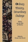 Ordinary Ministry, Extraordinary Challenge By Norma Cook Everist (Editor) Cover Image