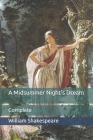 A Midsummer Night's Dream: Complete By William Shakespeare Cover Image