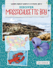 Discover Massachusetts Bay By Leah Kaminski Cover Image