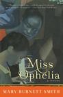Miss Ophelia: A Novel Cover Image