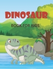 Dinosaur Book for Kids: Super Fun Dinosaur Gift for Boys & Girls By Tech Nur Press Cover Image