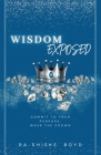 Wisdom Exposed By Ra-Shieke Boyd Cover Image