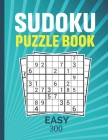 Suduko Puzzle Book Easy 300: Easy level sudoku puzzle books for boys girls adults 9x9 with solutions By Puzzlegames Publication Cover Image