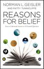 Reasons for Belief: Easy-To-Understand Answers to 10 Essential Questions By Norman L. Geisler, Patty Tunnicliffe Cover Image