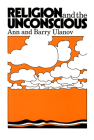 Religion and the Unconscious By Ann Belford Ulanov, Barry Ulanov Cover Image
