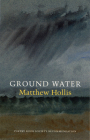 Ground Water By Matthew Hollis Cover Image