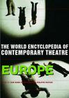 World Encyclopedia of Contemporary Theatre: Volume 1: Europe By Peter Nagy (Editor), Phillippe Rouyer (Editor), Don Rubin (Editor) Cover Image