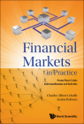 Financial Markets in Practice: From Post-Crisis Intermediation to Fintechs By Charles-Albert Lehalle (Editor), Amine Raboun (Editor) Cover Image