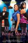 All The Wrong Moves (Fab Life #2) Cover Image