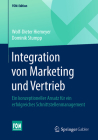 Integration Von Marketing Und Vertrieb: Ein Konzeptioneller Ansatz Für Ein Erfolgreiches Schnittstellenmanagement (Fom-Edition) Cover Image