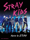 Stray Kids: Here to STAY Cover Image