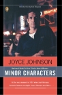 Minor Characters: A Beat Memoir By Joyce Johnson, Ann Douglas (Introduction by) Cover Image