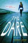 The Dare By Hannah Jayne Cover Image