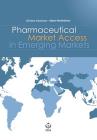 Pharmaceutical Market Access in Emerging Markets Cover Image
