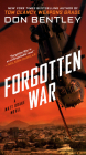 Forgotten War (A Matt Drake Novel #4) By Don Bentley Cover Image