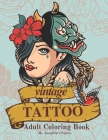 Vintage Tattoo: Adult Coloring Book Cover Image