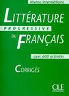 Litterature Progressive Du Francais, Niveau Intermediaire: Corriges Cover Image