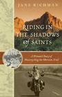 Riding in the Shadows of Saints: A Woman's Story of Motorcycling the Mormon Trail Cover Image