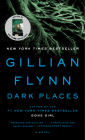 Dark Places: A Novel By Gillian Flynn Cover Image
