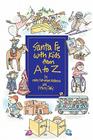 Santa Fe with Kids from A to Z By Mary Catherine Mathews, Kelsey Jane Daly Cover Image