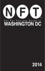 Not For Tourists Guide to Washington DC 2014 By Not For Tourists Cover Image