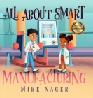 All About Smart Manufacturing Cover Image
