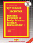 EDUCATIONAL COMMISSION FOR FOREIGN VETERINARY GRADUATES EXAMINATION (ECFVG) PART I - Anatomy, Physiology, Pathology: Passbooks Study Guide (Admission Test Series (ATS)) Cover Image