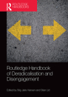 Routledge Handbook of Deradicalisation and Disengagement By Stig Jarle Hansen (Editor), Stian Lid (Editor) Cover Image