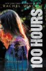 100 Hours By Rachel Vincent Cover Image