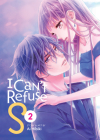 I Can't Refuse S Vol. 2 Cover Image