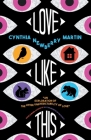 Love Like This By Cynthia Newberry Martin Cover Image