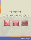 Tropical Dermatopathology Cover Image