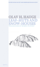 Leaf-Huts and Snow-Houses By Olav H. Hauge, Robin Fulton (Translated by) Cover Image