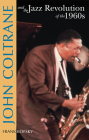 John Coltrane & the Jazz Revolution of the 1960's By Frank Kofsky Cover Image