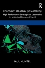 Corporate Strategy (Remastered) I: High Performance Strategy and Leadership in a Volatile, Disrupted World Cover Image