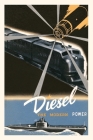 Vintage Journal Diesel, The Modern Power By Found Image Press (Producer) Cover Image