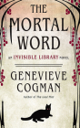 The Mortal Word (Invisible Library #5) By Genevieve Cogman, Susan Duerden (Read by) Cover Image