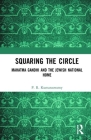 Squaring the Circle: Mahatma Gandhi and the Jewish National Home By P. R. Kumaraswamy Cover Image